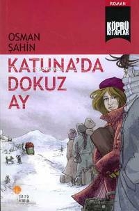 Köprü Kitaplar 5 - Katunada Dokuz Ay Osman Şahin