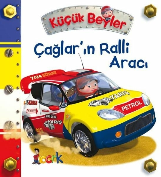 Çağlar’ın Ralli Aracı - Küçük Beyler Emilie Beaumont