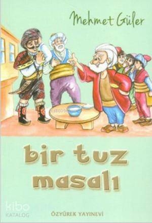 Bir Tuz Masalı Mehmet Güler
