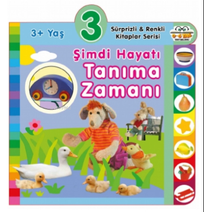 Şimdi Hayatı Tanıma Zamanı (3+Yaş) Olala Books