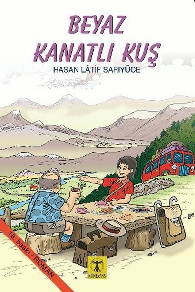 Beyaz Kanatlı Kuş Hasan Latif Sarıyüce