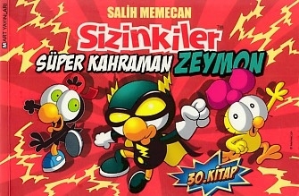 Sizinkiler 30 - Süper Kahraman Zeymon Salih Memecan