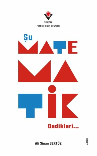 Şu Matematik Dedikleri… Ali Sinan Sertöz