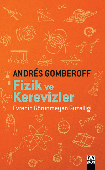 Fizik Ve Kerevizler Andrés Gomberoff