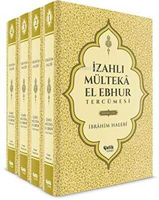 İzahlı Mülteka El Ebhur Tercümesi (4 Cilt Takım) Mustafa Uysal