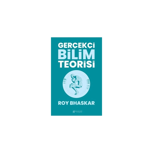 Gerçekçi Bilim Teorisi Roy Bhaskar