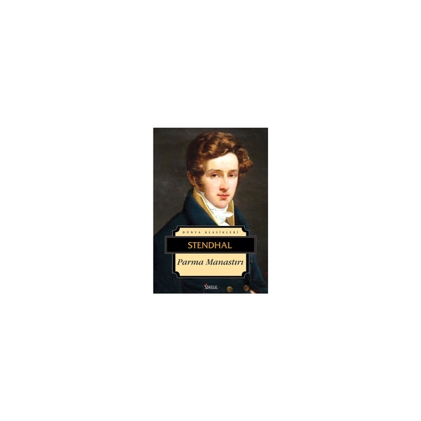 Parma Manastırı Stendhal (Henri Beyle Stendhal)