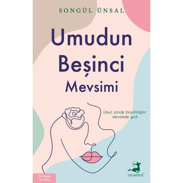 Umudun Beşinci Mevsimi Songül Ünsal