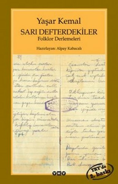 Sarı Defterdekiler; Folklor Derlemeleri