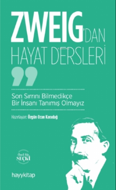 Zweig’dan Hayat Dersleri Özgün Ozan Karadağ