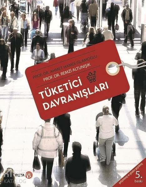 Tüketici Davranışları Remzi Altunışık,Ahmet H