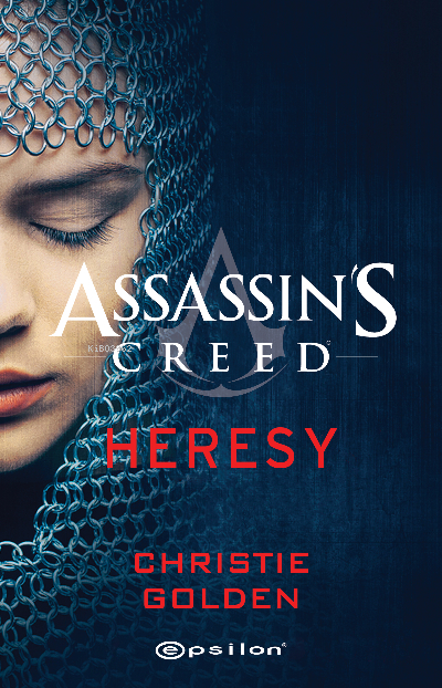 Assassin’s Creed Heresy Christie Golden