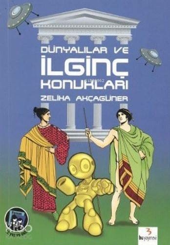 Dünyalılar ve İlginç Konukları Zeliha Akçagüner