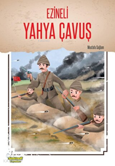 Ezineli Yahya Çavuş Mustafa Sağlam