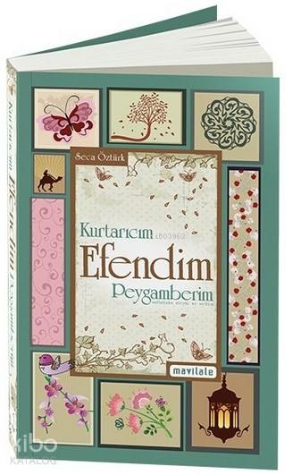 Kurtarıcım Efendim Peygamberim Şeca Öztürk
