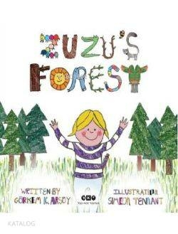 Zuzu’s Forest Gözde Akkaya Orandı, Kübra Akkaya, Fırat Orandı