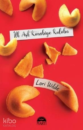 İlk Aşk  Kurabiye Kulübü Lori Wilde