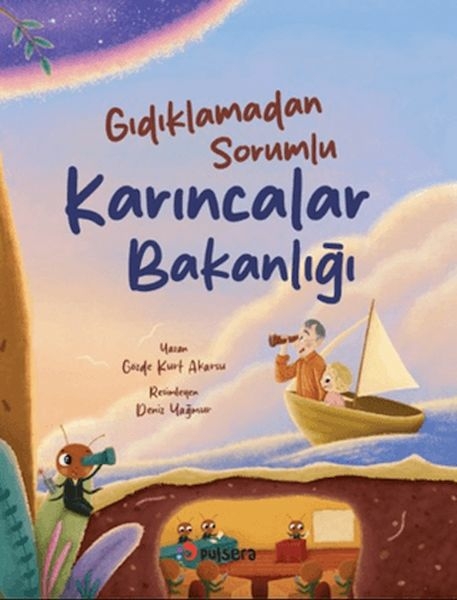 Gıdıklamadan Sorumlu Karıncalar Bakanlığı Gözde Kurt Akarsu