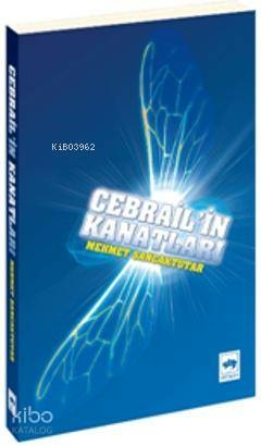 Cebrail'in Kanatları Mehmet Sancaktutar