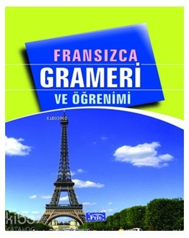 Fransızca Grameri ve Öğrenimi Tekin Gültekin