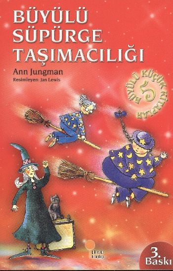 Büyülü Süpürge Taşımacılığı / Büyülü Küçük Kitaplar Ann Jungman