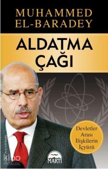 Aldatma Çağı; Devletler Arası İlişkilerin İç Yüzü