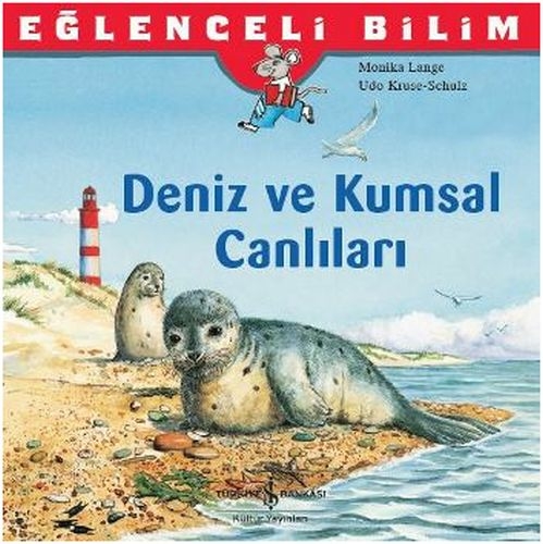 Eğlenceli Bilim: Deniz Ve Kumsal Canlıları Monika Lange