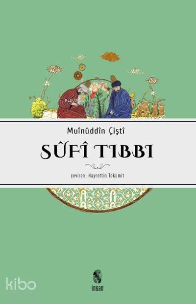 Sufi Tıbbı Şeyh Hakim Muinüddin Çişti