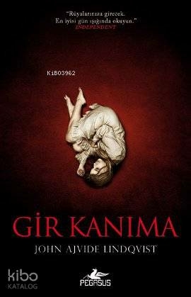 Gir Kanıma John Ajvide Lindqvist