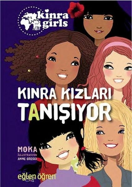 Kinra Grils 1 - Kınra Kızları Tanışıyor Moka