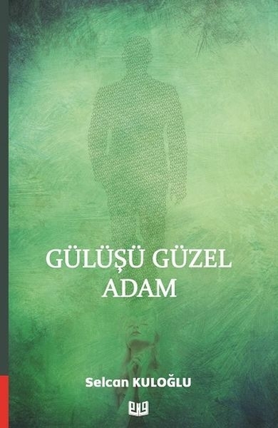 Gülüşü Güzel Adam Selcan Kuloğlu