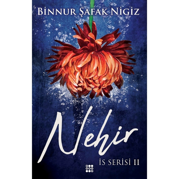 Nehir - İs Serisi 2 Binnur Şafak Nigiz