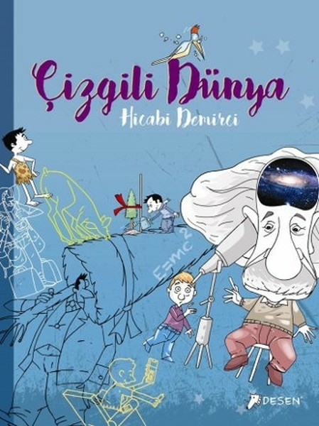 Çizgili Dünya -  Hico Hicabi Demirci
