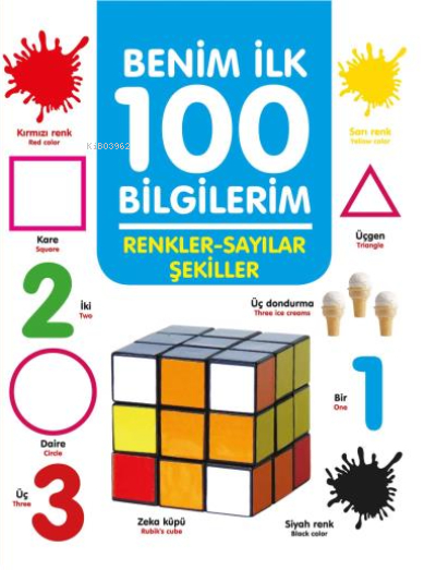 Renkler-Sayılar-Şekiller - Benim İlk 100 Bilgilerim Ahmet Altay