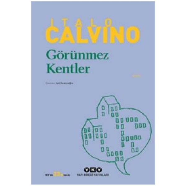 Görünmez Kentler - Modern Klasikler Italo Calvino