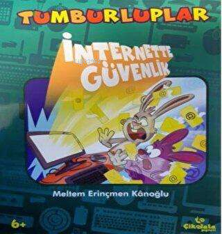 Tumburluplar: İnternette Güvenlik Meltem Erinçmen Kanoğlu