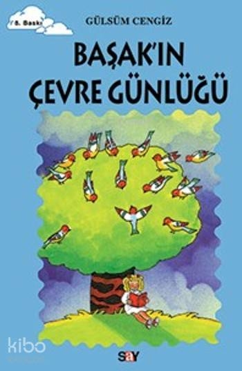 Tomurcuk 11-Başak'ın Çevre Günlüğü Gülsüm Cengiz