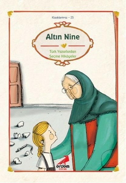 Klasiklerimiz 25 - Altın Nine Kolektif