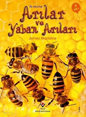 İlk Okuma - Arılar ve Yaban Arıları James Maclaine