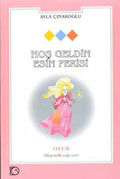Hoş Geldin Esin Perisi Ayla Çınaroğlu
