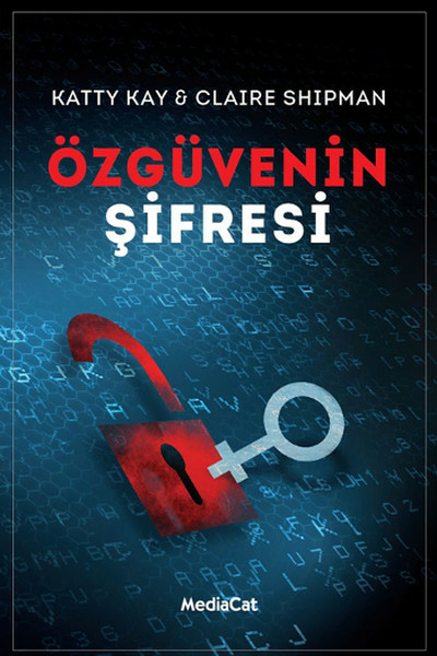 Özgüvenin Şifresi Katty Kay