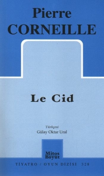 Le Cid; 5 Perdelik Trajedi Pierre Corneille