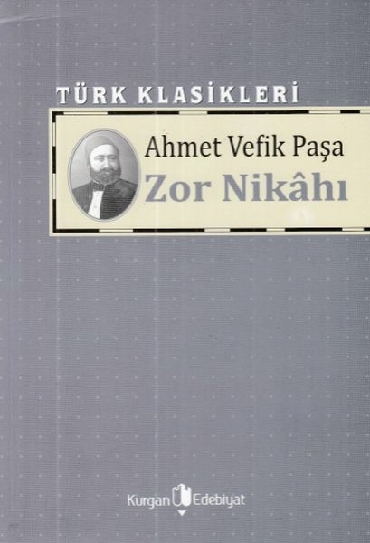 Zor Nikahı Ahmet Vefik Paşa