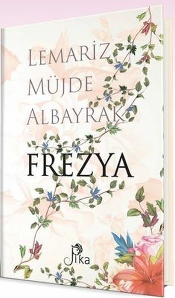 Frezya Lemariz Müjde Albayrak