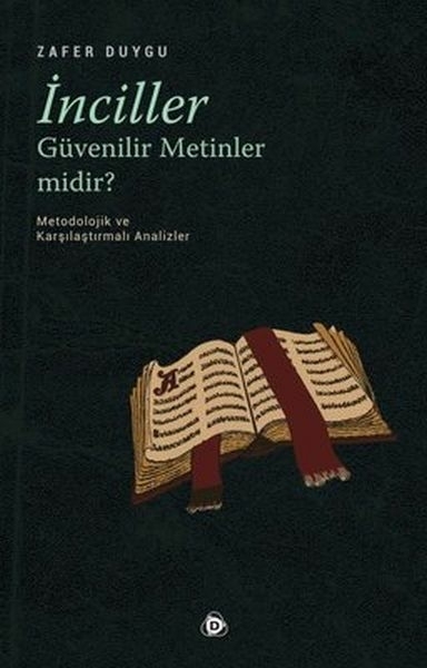 İnciller Güvenilir Metinler Midir? Zafer Duygu