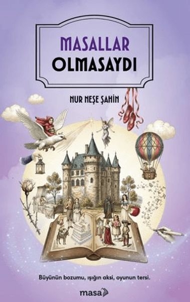 Masallar Olmasaydı Nur Neşe Şahin