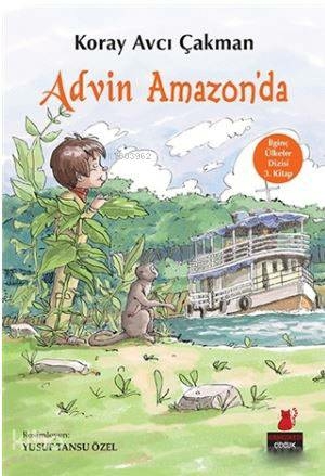 İlginç Ülkeler Dizisi 3. Kitap - Advin Amazon'da Koray Avcı Çakman