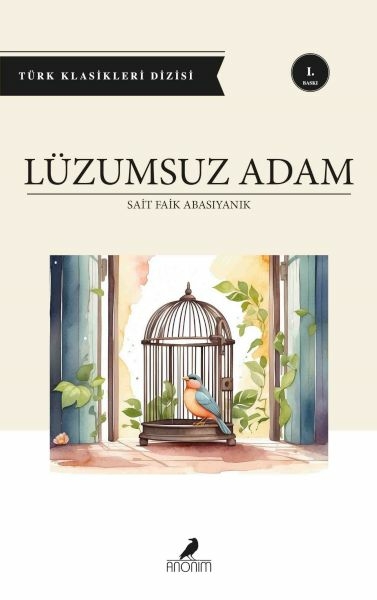 Lüzumsuz Adam Sait Faik Abasıyanık