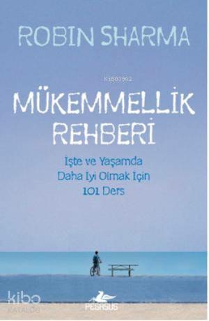 Mükemmellik Rehberi Robin Sharma