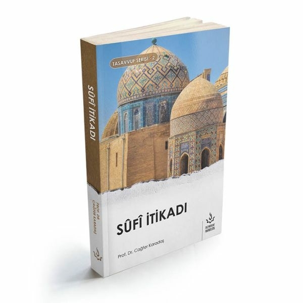 Sufi İtikadı Cağfer Karadaş